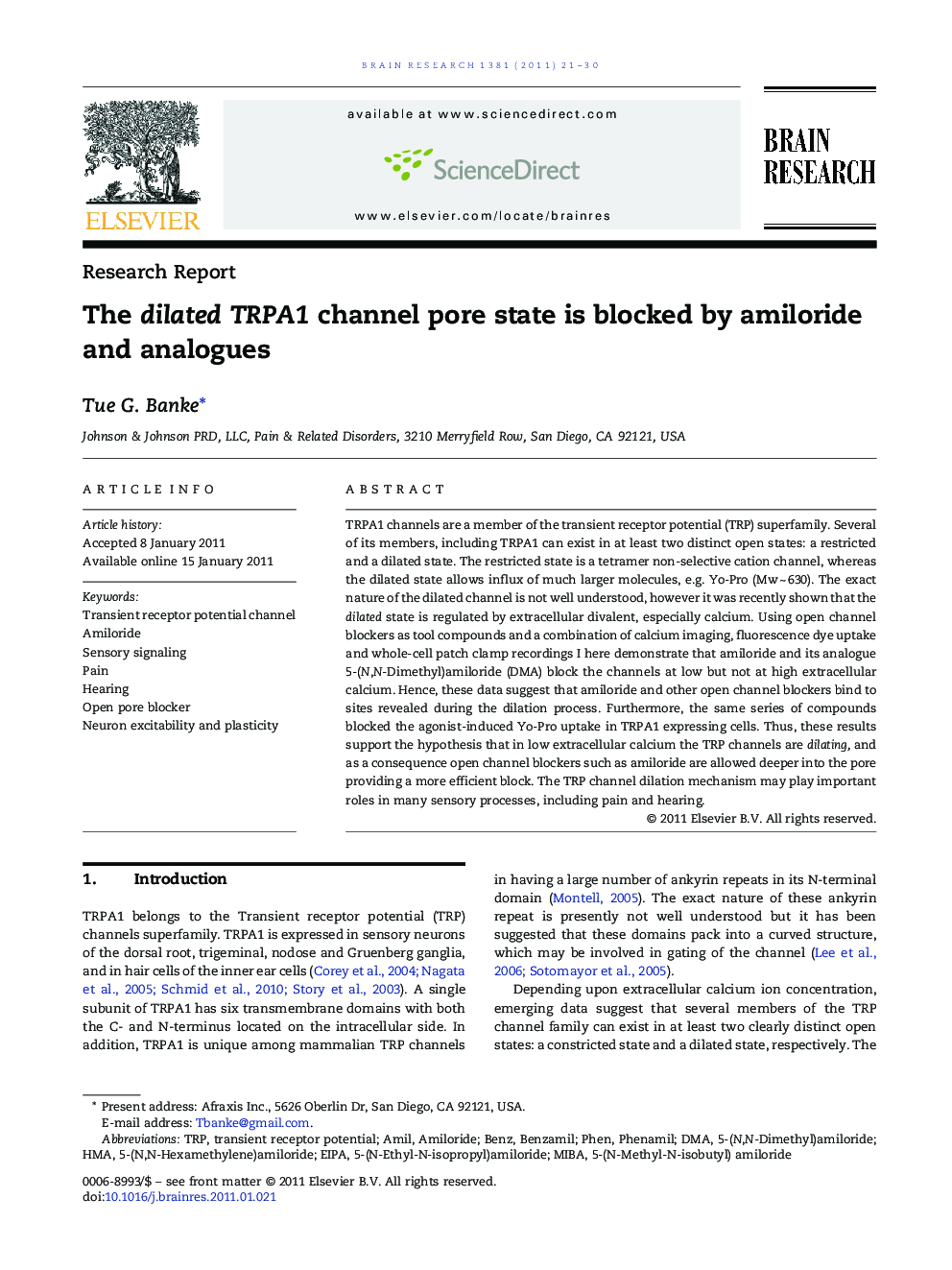 Research ReportThe dilated TRPA1 channel pore state is blocked by amiloride and analogues