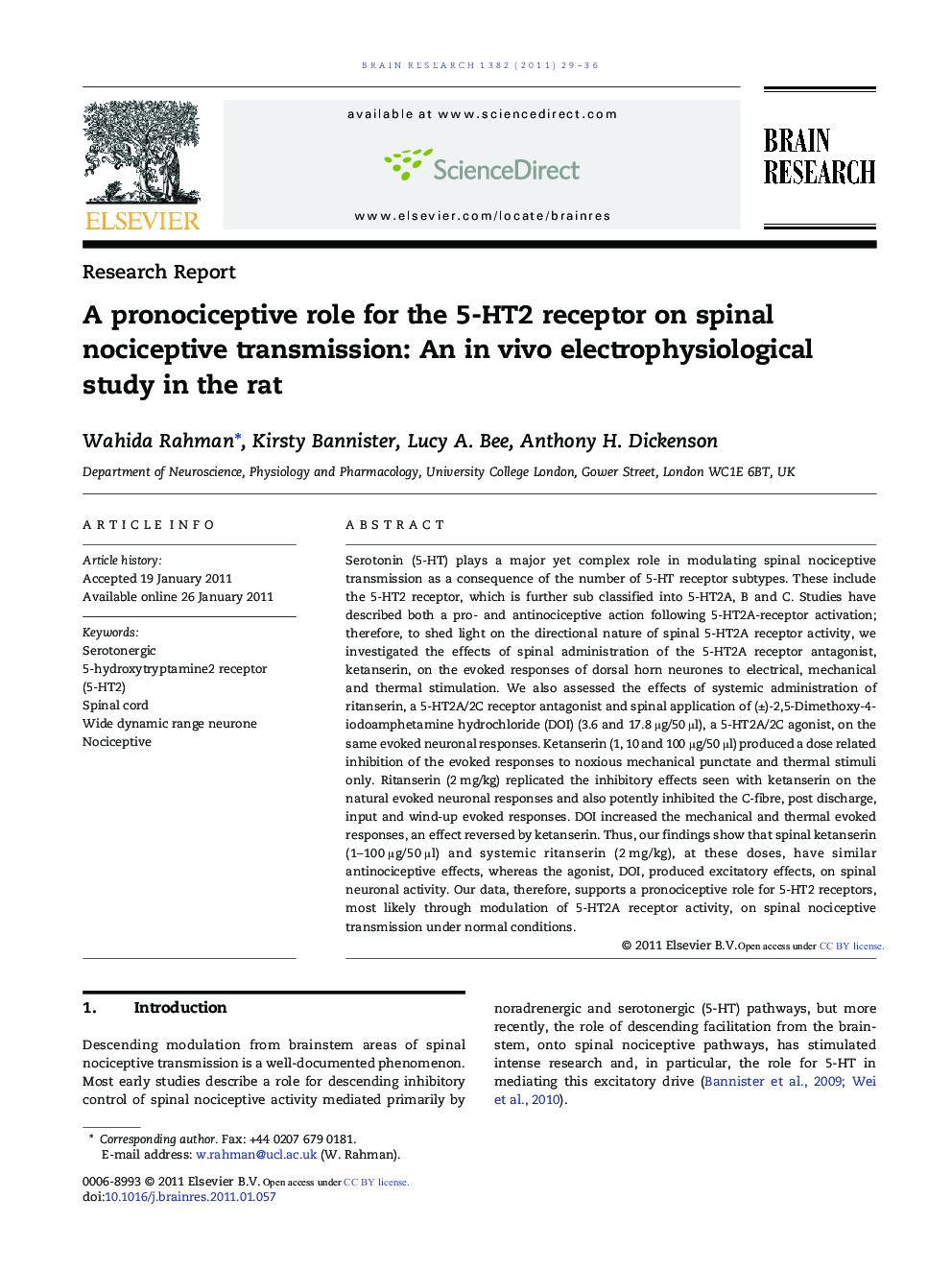 Research ReportA pronociceptive role for the 5-HT2 receptor on spinal nociceptive transmission: An in vivo electrophysiological study in the rat