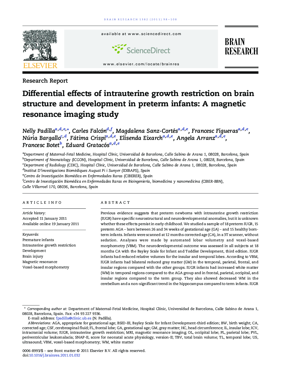 عکس صفحه اول مقاله: Research ReportDifferential effects of intrauterine growth restriction on brain structure and development in preterm infants: A magnetic resonance imaging study Research ReportDifferential effects of intrauterine growth restriction on brain structure and development in preterm infants: A magnetic resonance imaging study