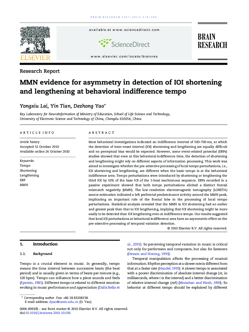 Research ReportMMN evidence for asymmetry in detection of IOI shortening and lengthening at behavioral indifference tempo