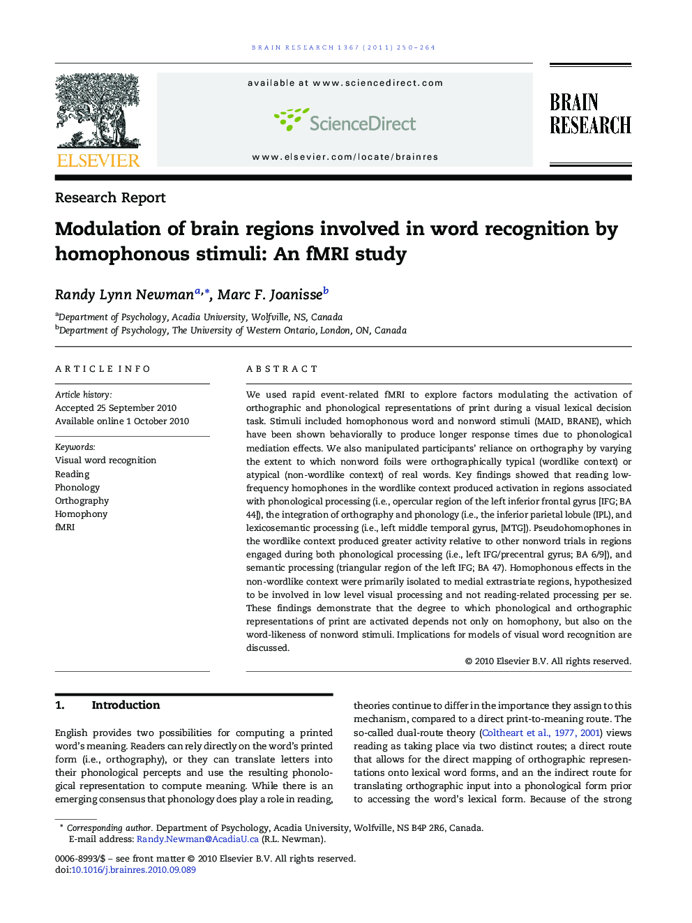 Research ReportModulation of brain regions involved in word recognition by homophonous stimuli: An fMRI study