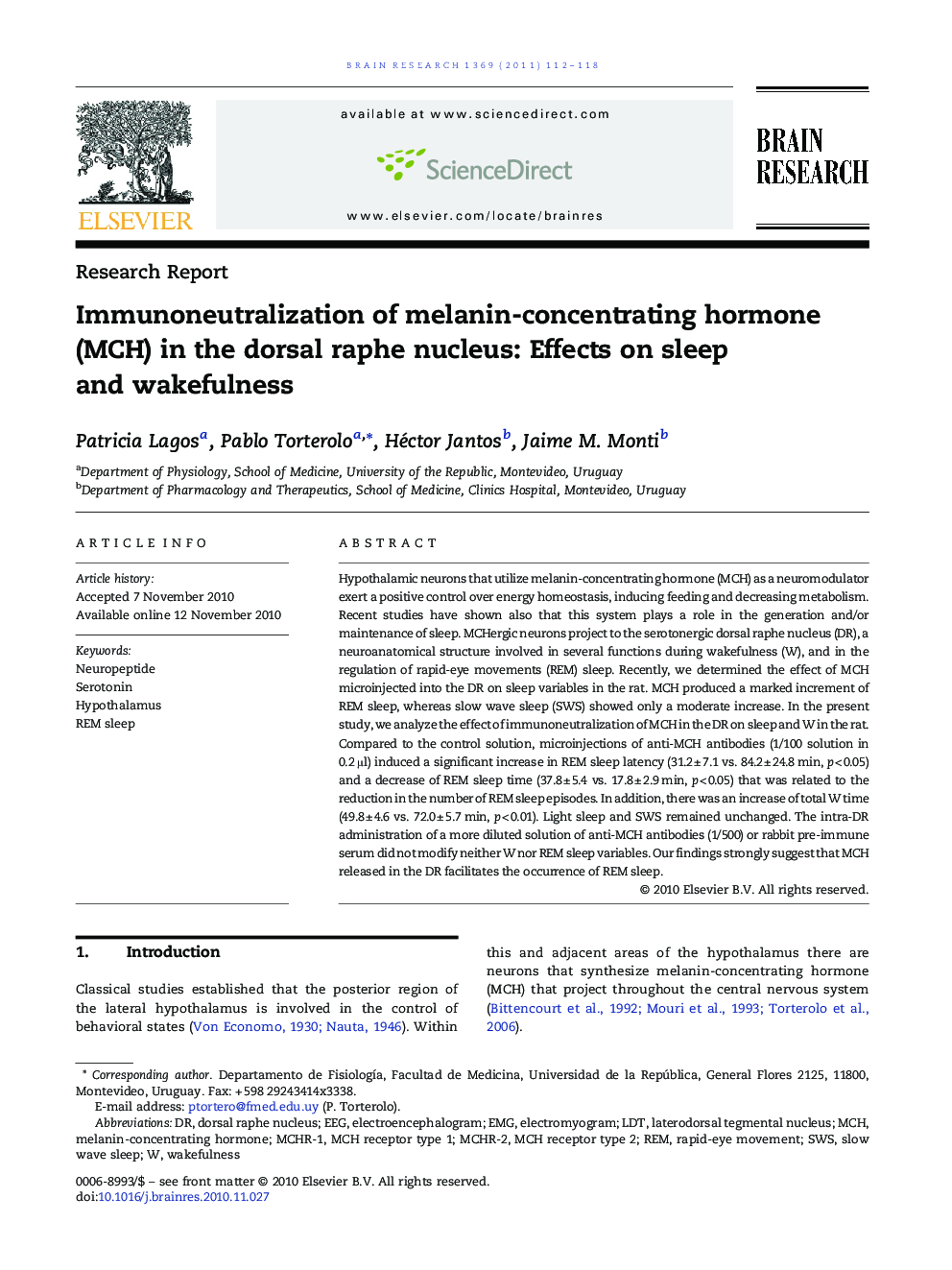 Research ReportImmunoneutralization of melanin-concentrating hormone (MCH) in the dorsal raphe nucleus: Effects on sleep and wakefulness