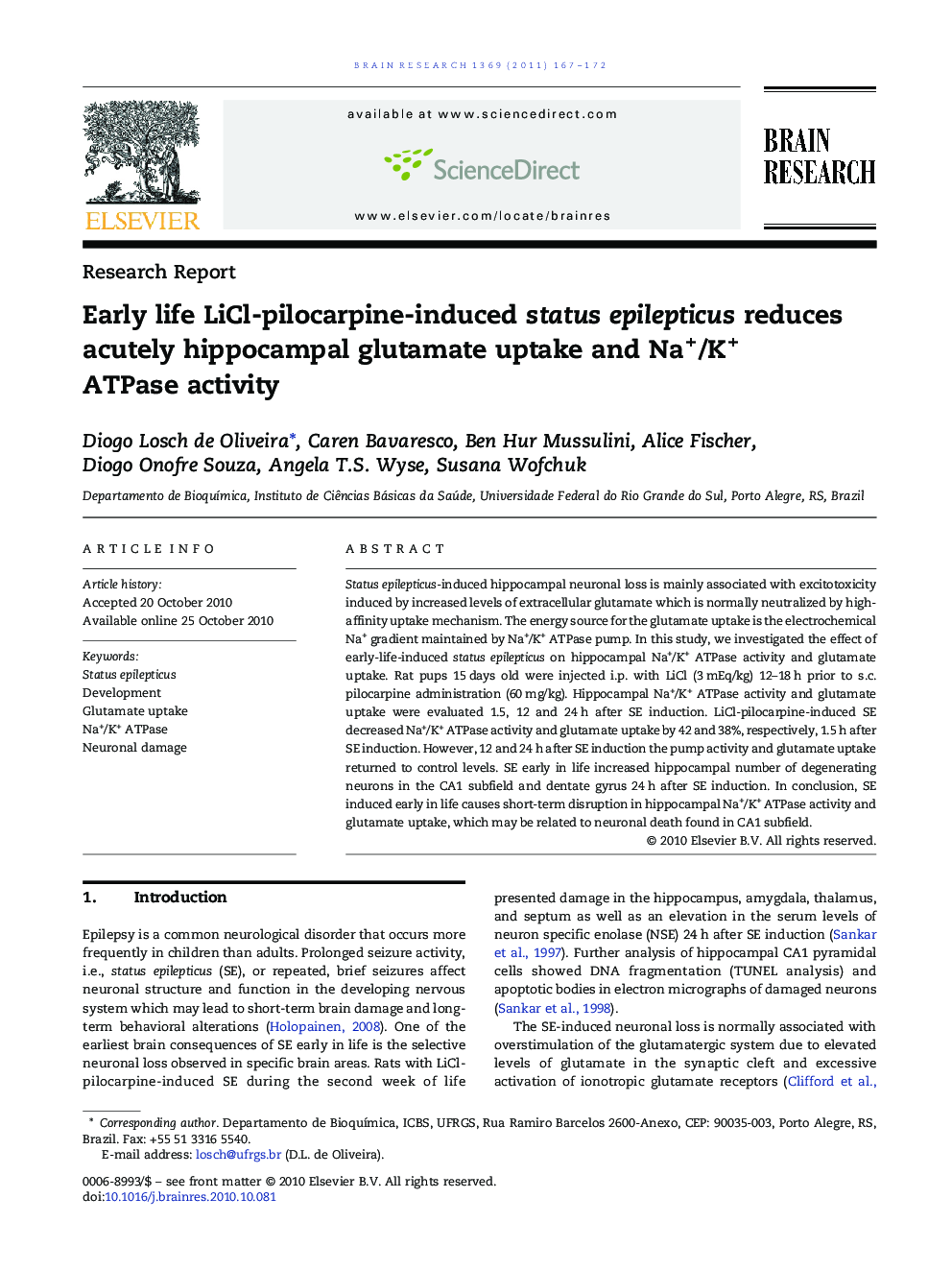 Research ReportEarly life LiCl-pilocarpine-induced status epilepticus reduces acutely hippocampal glutamate uptake and Na+/K+ ATPase activity