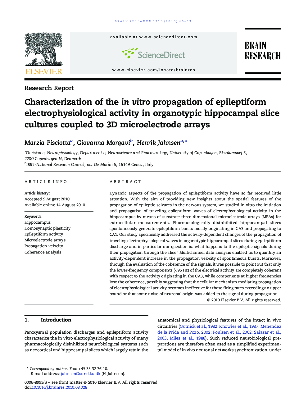 Research ReportCharacterization of the in vitro propagation of epileptiform electrophysiological activity in organotypic hippocampal slice cultures coupled to 3D microelectrode arrays