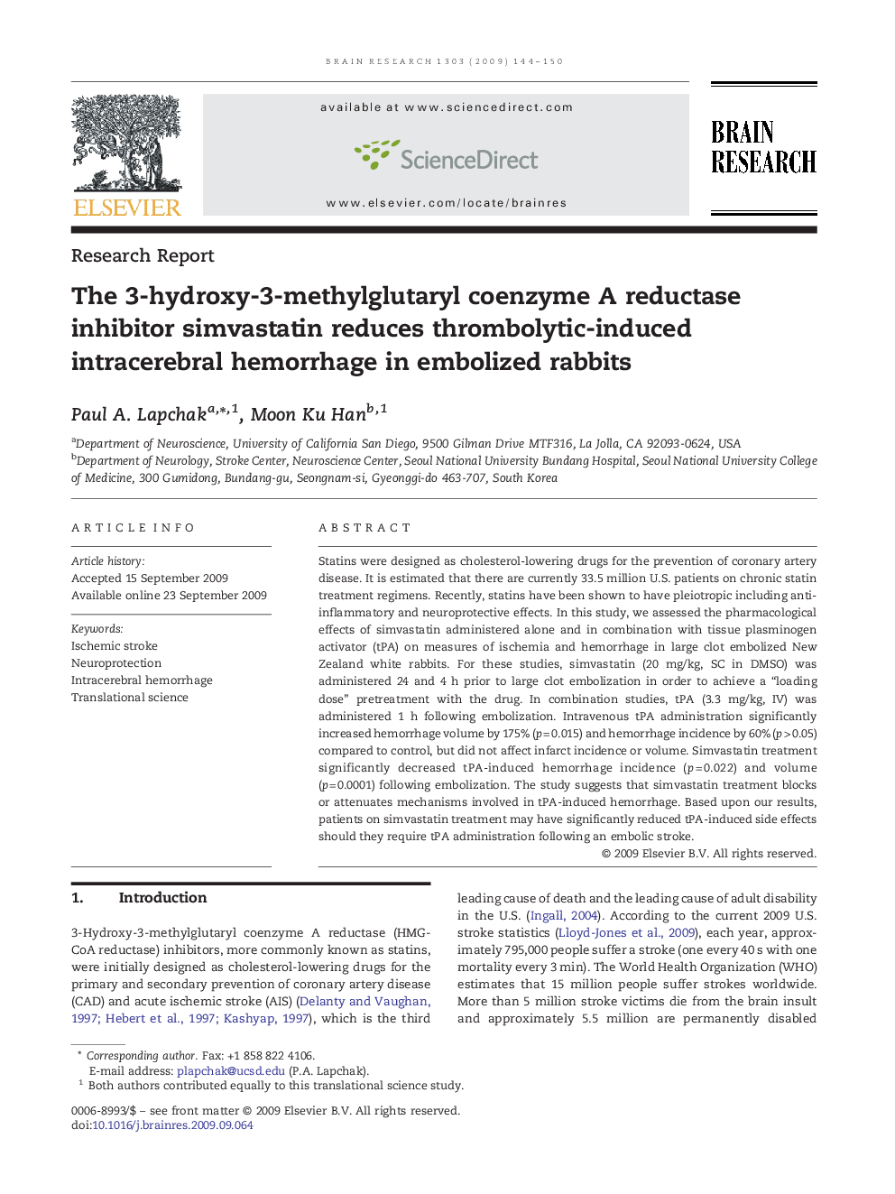 Research ReportThe 3-hydroxy-3-methylglutaryl coenzyme A reductase inhibitor simvastatin reduces thrombolytic-induced intracerebral hemorrhage in embolized rabbits