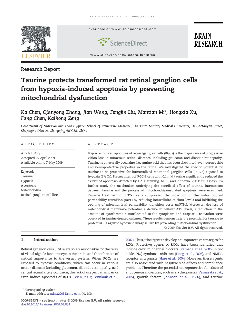Research ReportTaurine protects transformed rat retinal ganglion cells from hypoxia-induced apoptosis by preventing mitochondrial dysfunction