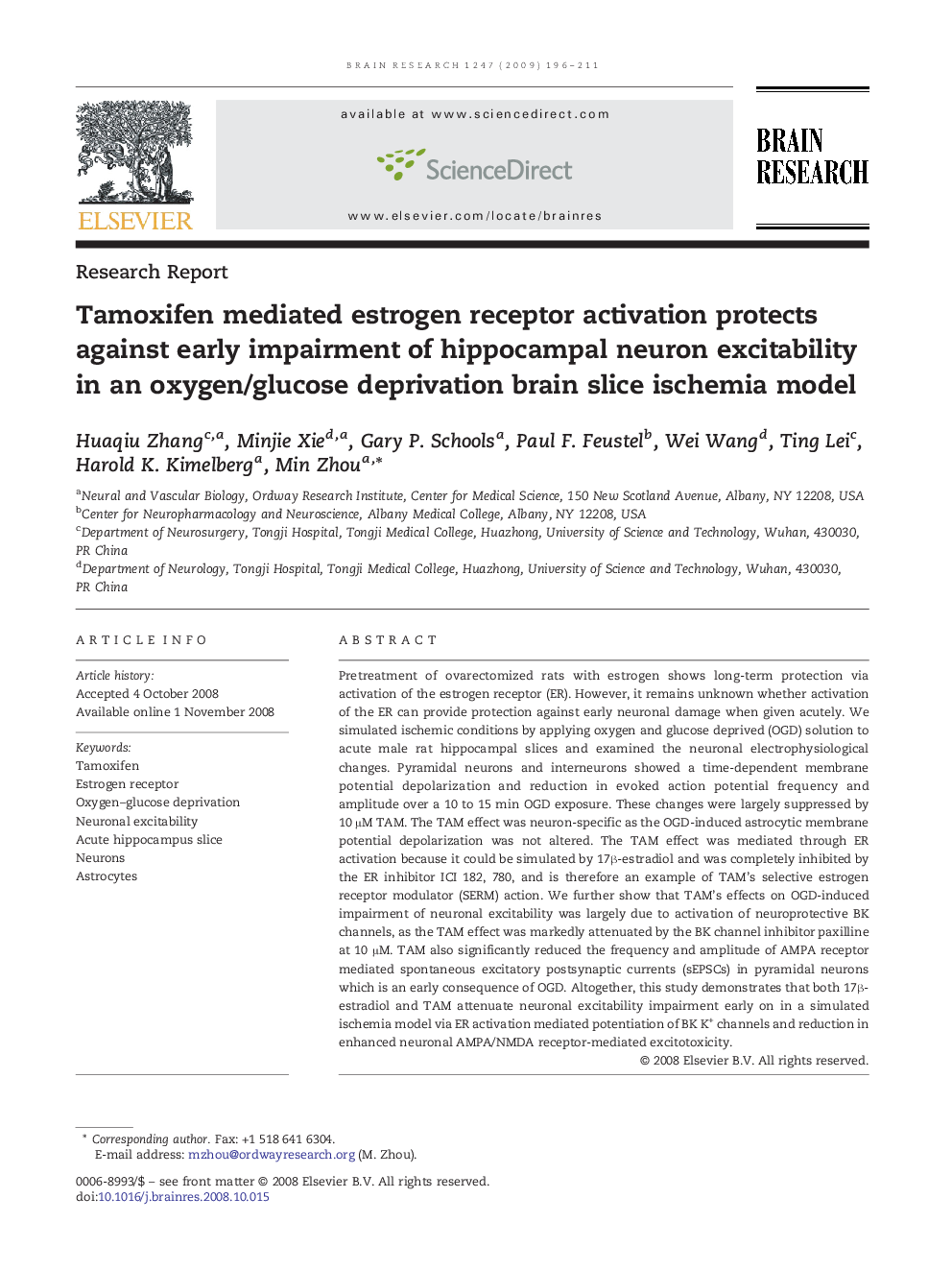 Research ReportTamoxifen mediated estrogen receptor activation protects against early impairment of hippocampal neuron excitability in an oxygen/glucose deprivation brain slice ischemia model