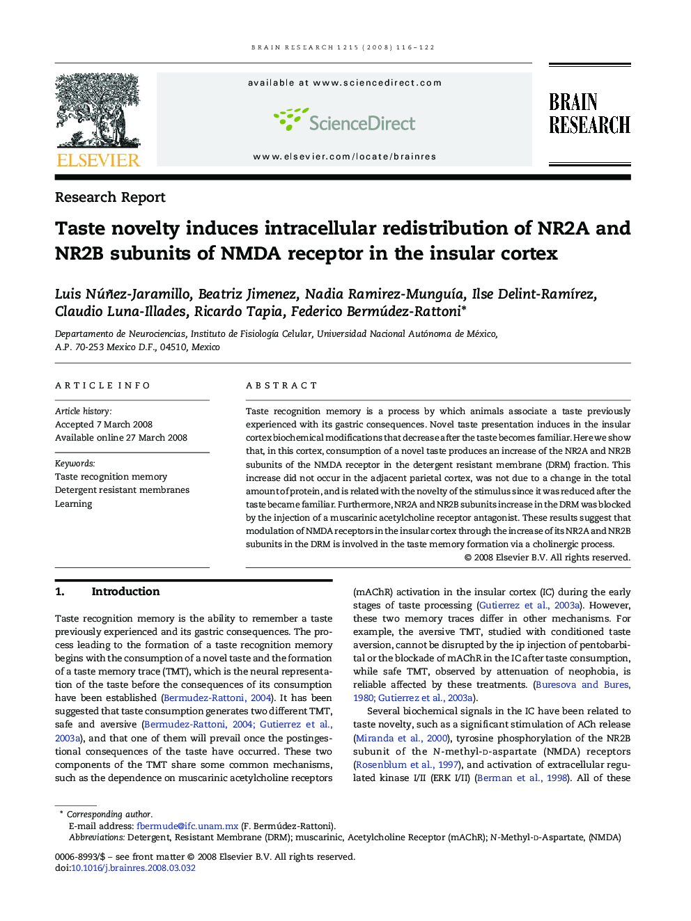 Research ReportTaste novelty induces intracellular redistribution of NR2A and NR2B subunits of NMDA receptor in the insular cortex