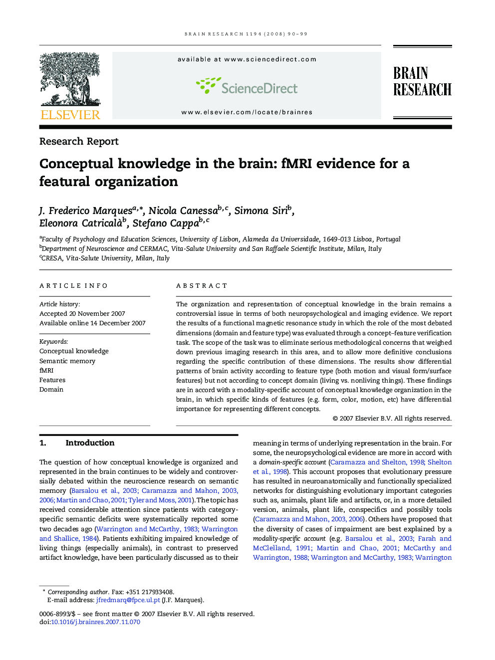 Research ReportConceptual knowledge in the brain: fMRI evidence for a featural organization