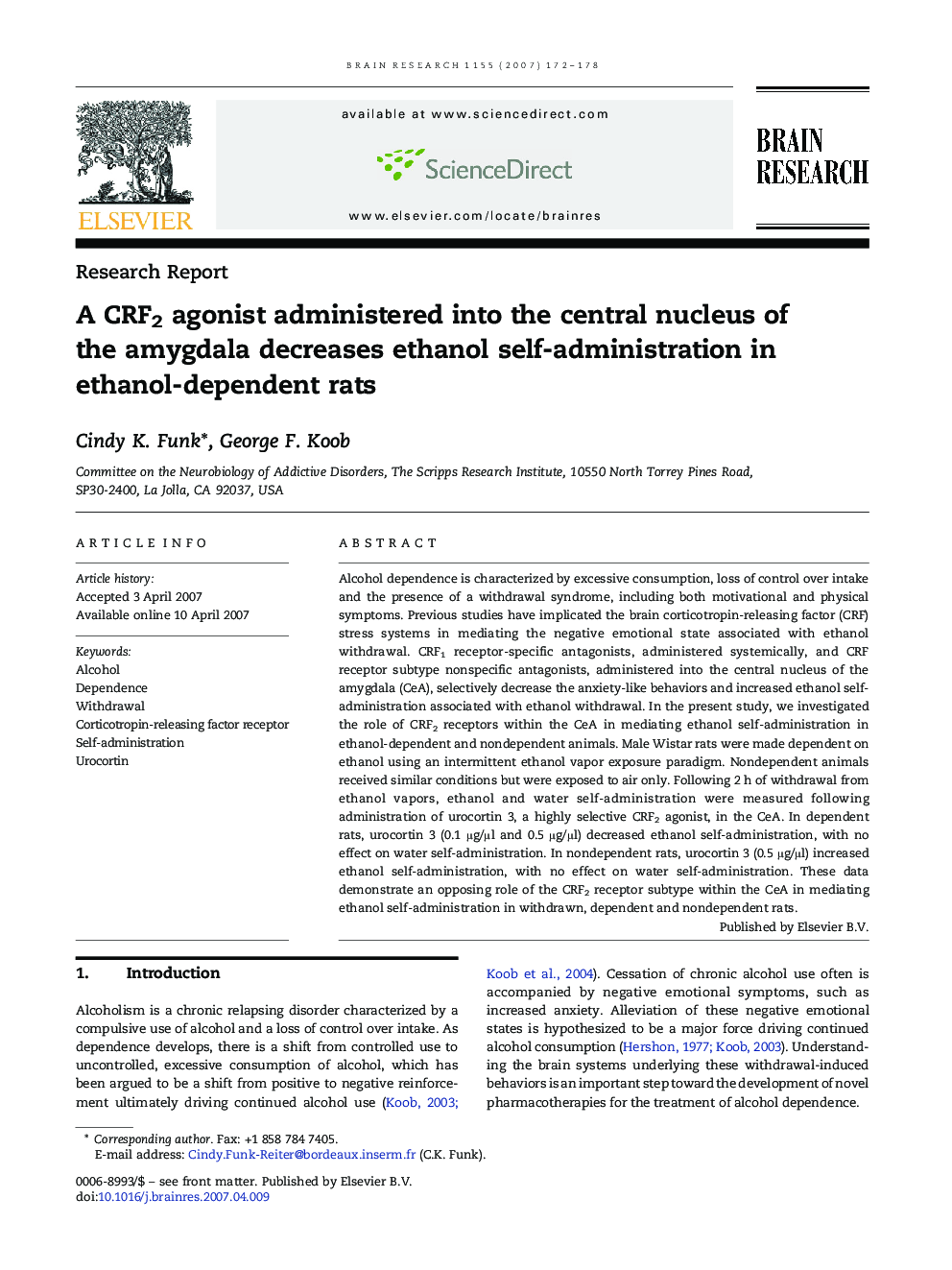 Research ReportA CRF2 agonist administered into the central nucleus of the amygdala decreases ethanol self-administration in ethanol-dependent rats