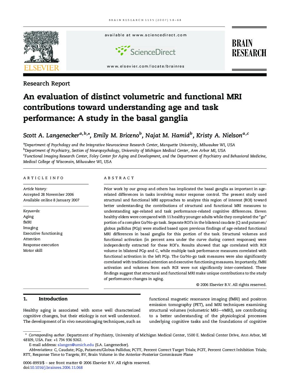 Research ReportAn evaluation of distinct volumetric and functional MRI contributions toward understanding age and task performance: A study in the basal ganglia
