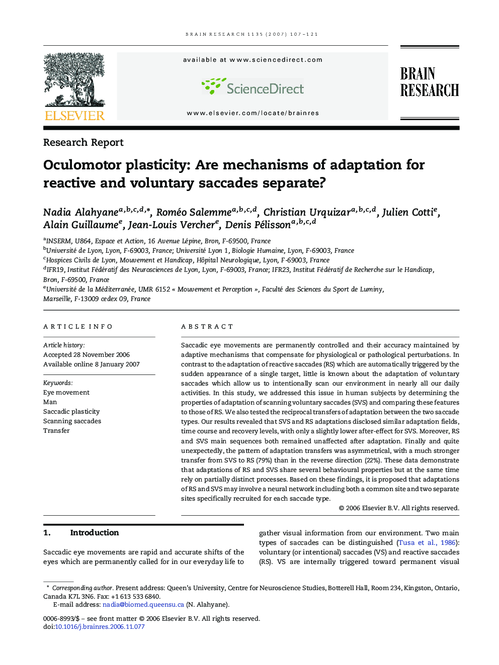 Research ReportOculomotor plasticity: Are mechanisms of adaptation for reactive and voluntary saccades separate?