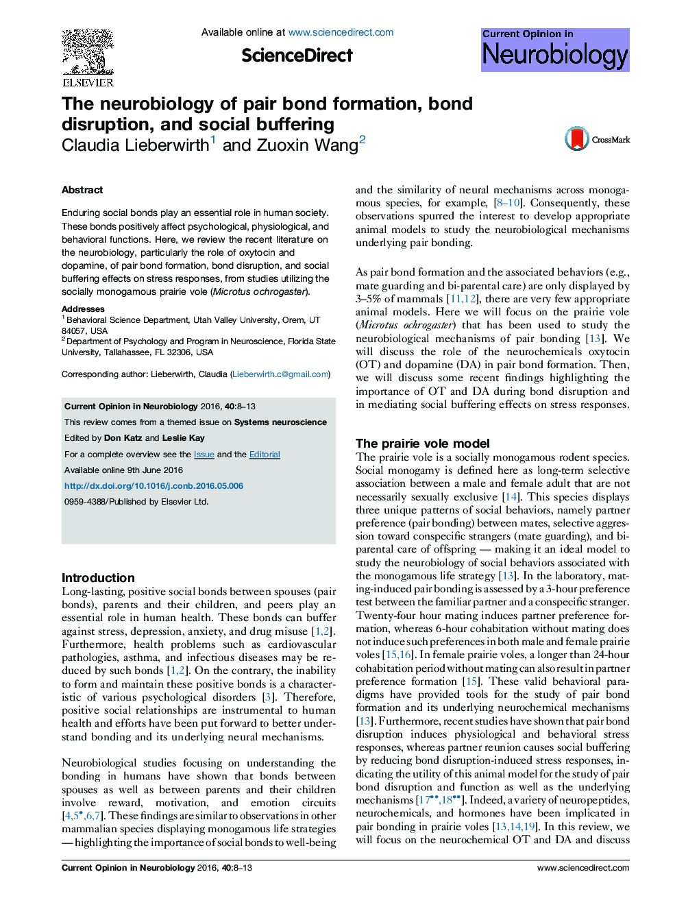 The neurobiology of pair bond formation, bond disruption, and social buffering