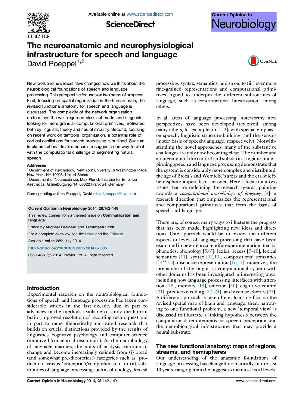 The neuroanatomic and neurophysiological infrastructure for speech and language