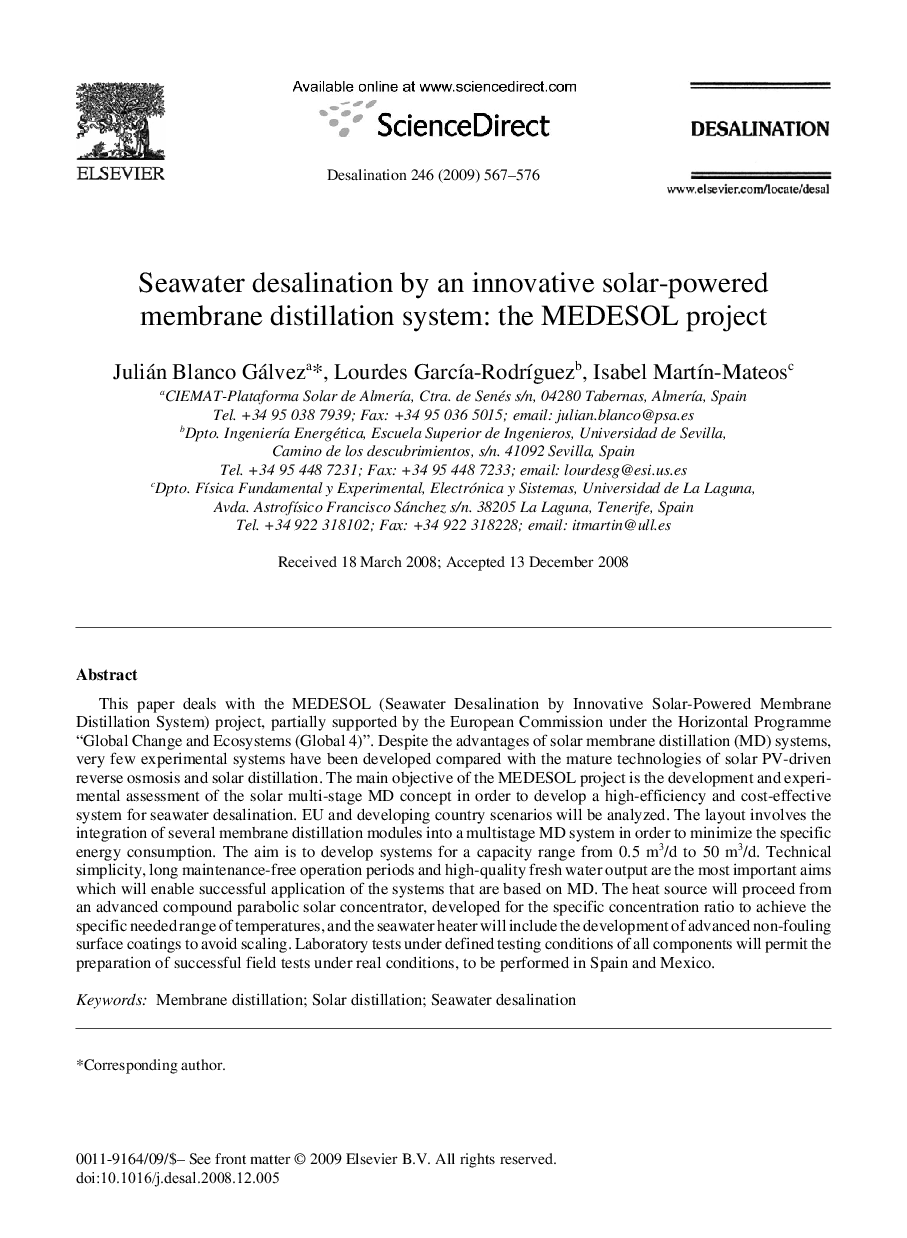 Seawater desalination by an innovative solar-powered membrane distillation system: the MEDESOL project