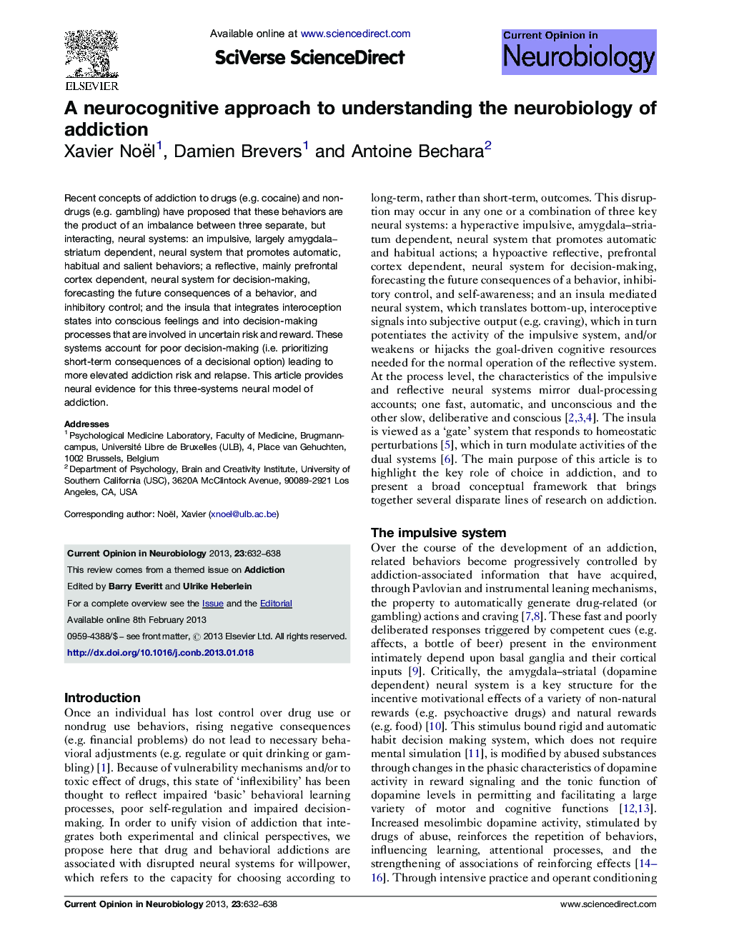 A neurocognitive approach to understanding the neurobiology of addiction