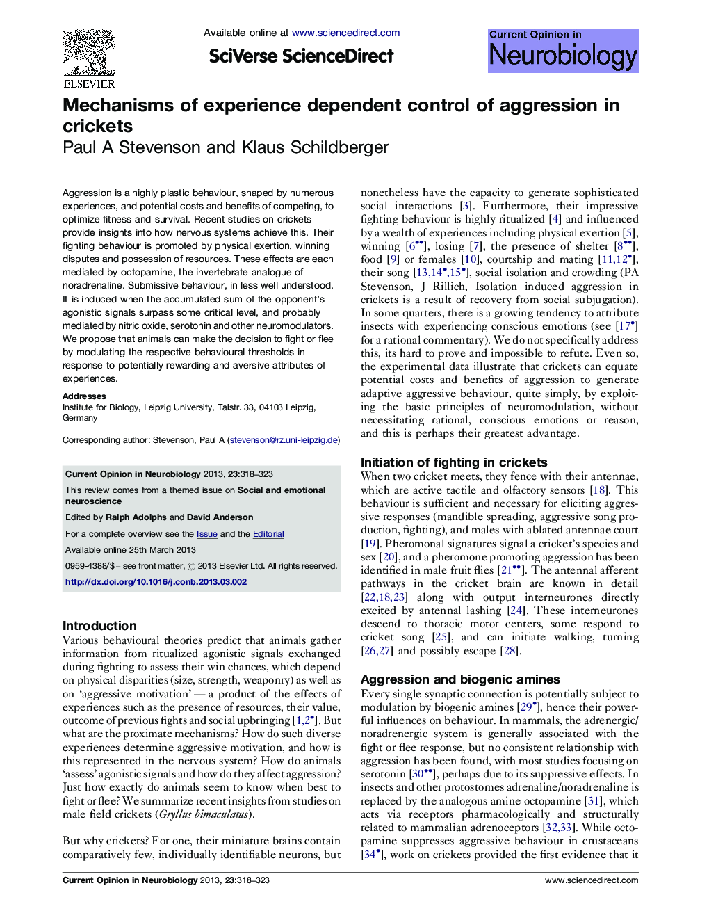 Mechanisms of experience dependent control of aggression in crickets