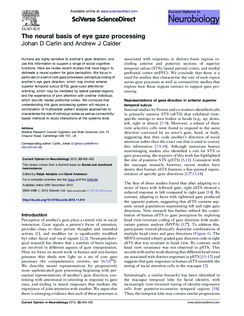 The neural basis of eye gaze processing