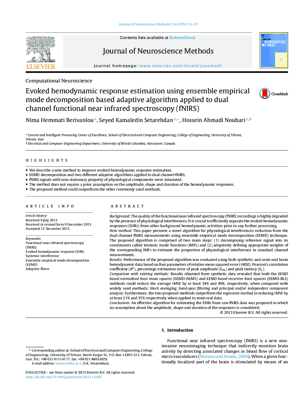 Computational NeuroscienceEvoked hemodynamic response estimation using ensemble empirical mode decomposition based adaptive algorithm applied to dual channel functional near infrared spectroscopy (fNIRS)