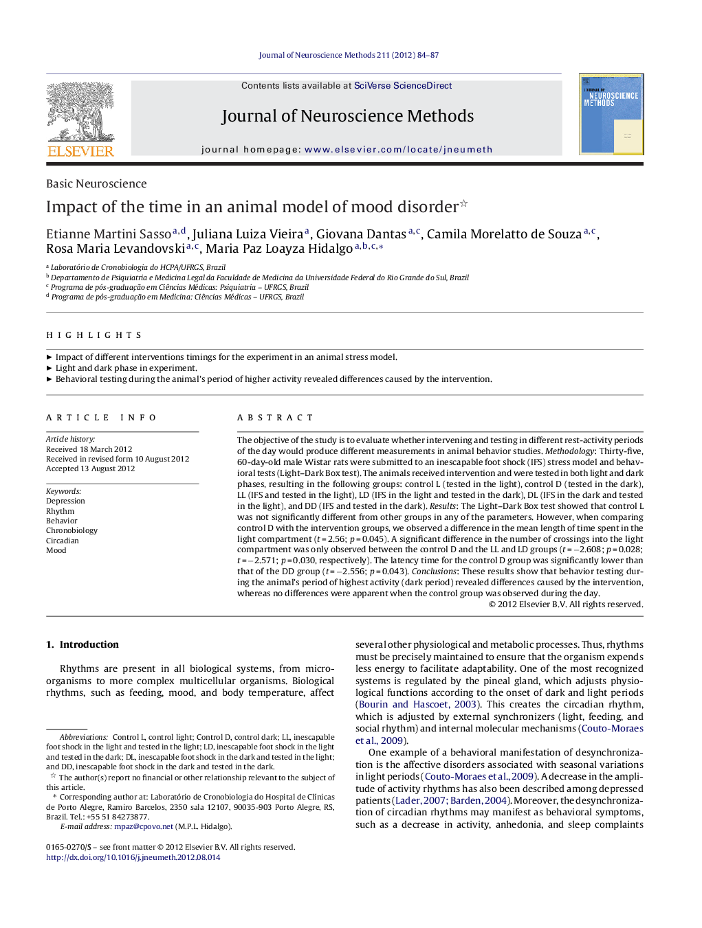 Basic NeuroscienceImpact of the time in an animal model of mood disorder