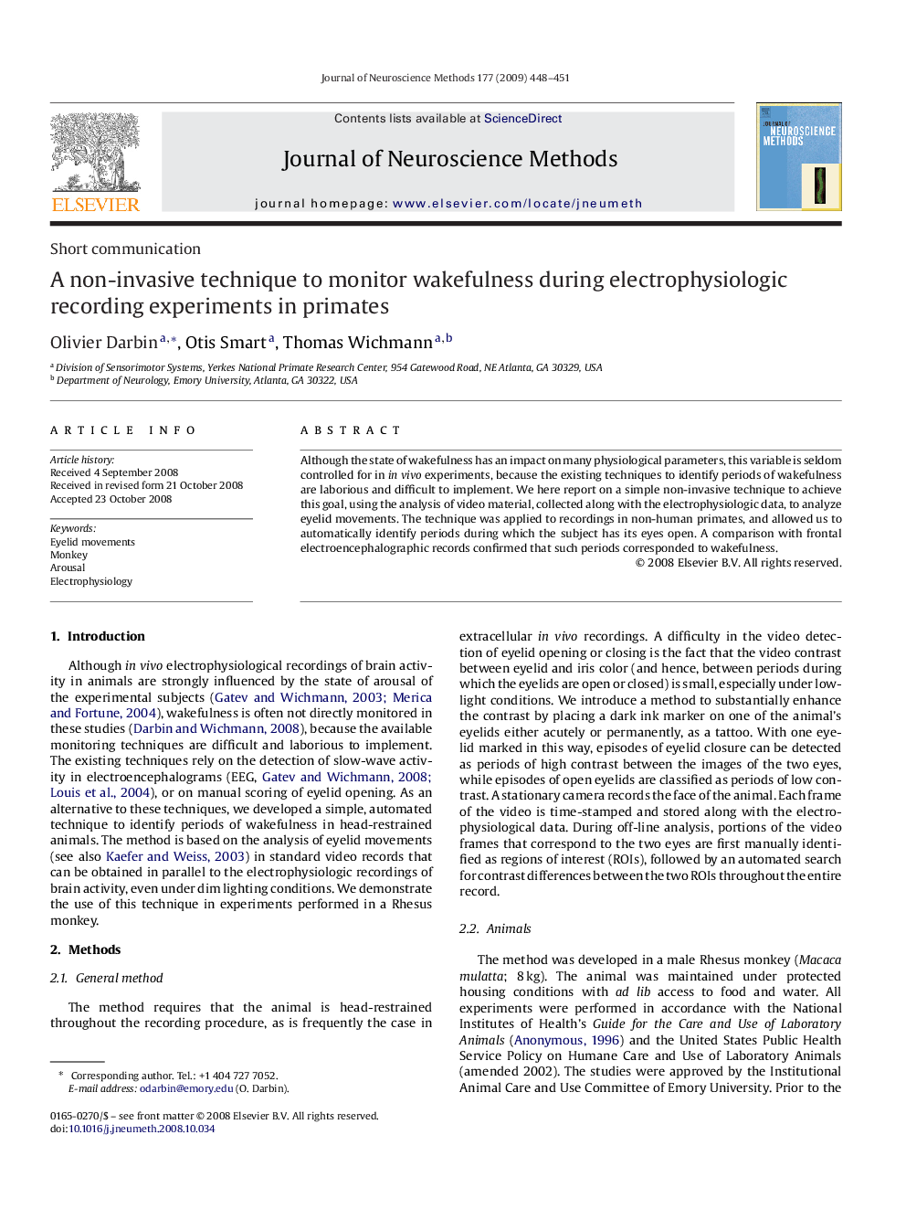 Short communicationA non-invasive technique to monitor wakefulness during electrophysiologic recording experiments in primates