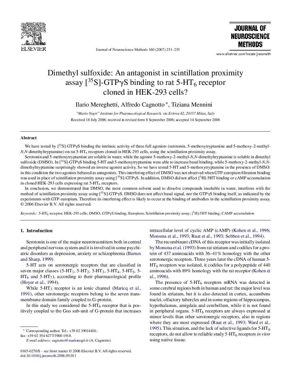 Dimethyl sulfoxide: An antagonist in scintillation proximity assay [35S]-GTPÎ³S binding to rat 5-HT6 receptor cloned in HEK-293 cells?