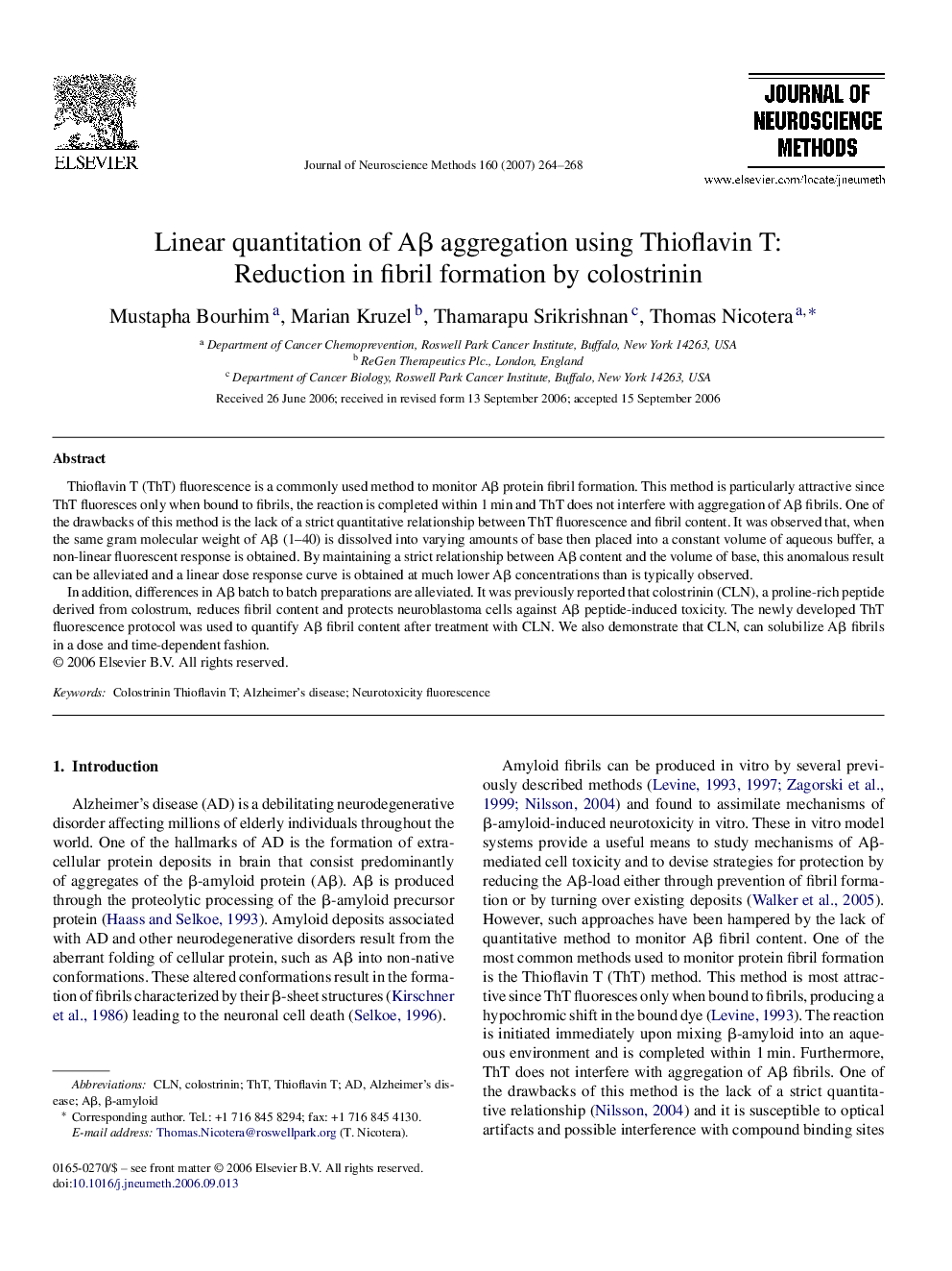 Linear quantitation of AÎ² aggregation using Thioflavin T: Reduction in fibril formation by colostrinin