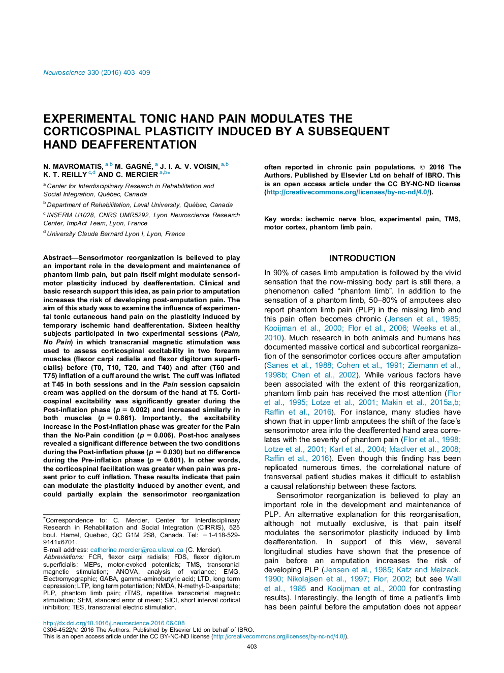 درد دست تونیک تجربی پوسیت کورتیزوپلاسمی را ایجاد می کند که بوسیله یک دکوپاژ دست پس از آن به وجود می آید 