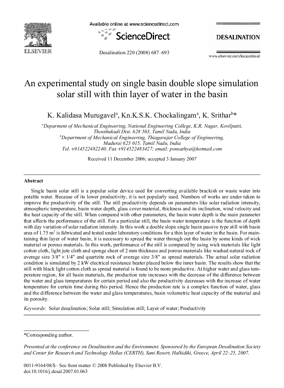 An experimental study on single basin double slope simulation solar still with thin layer of water in the basin