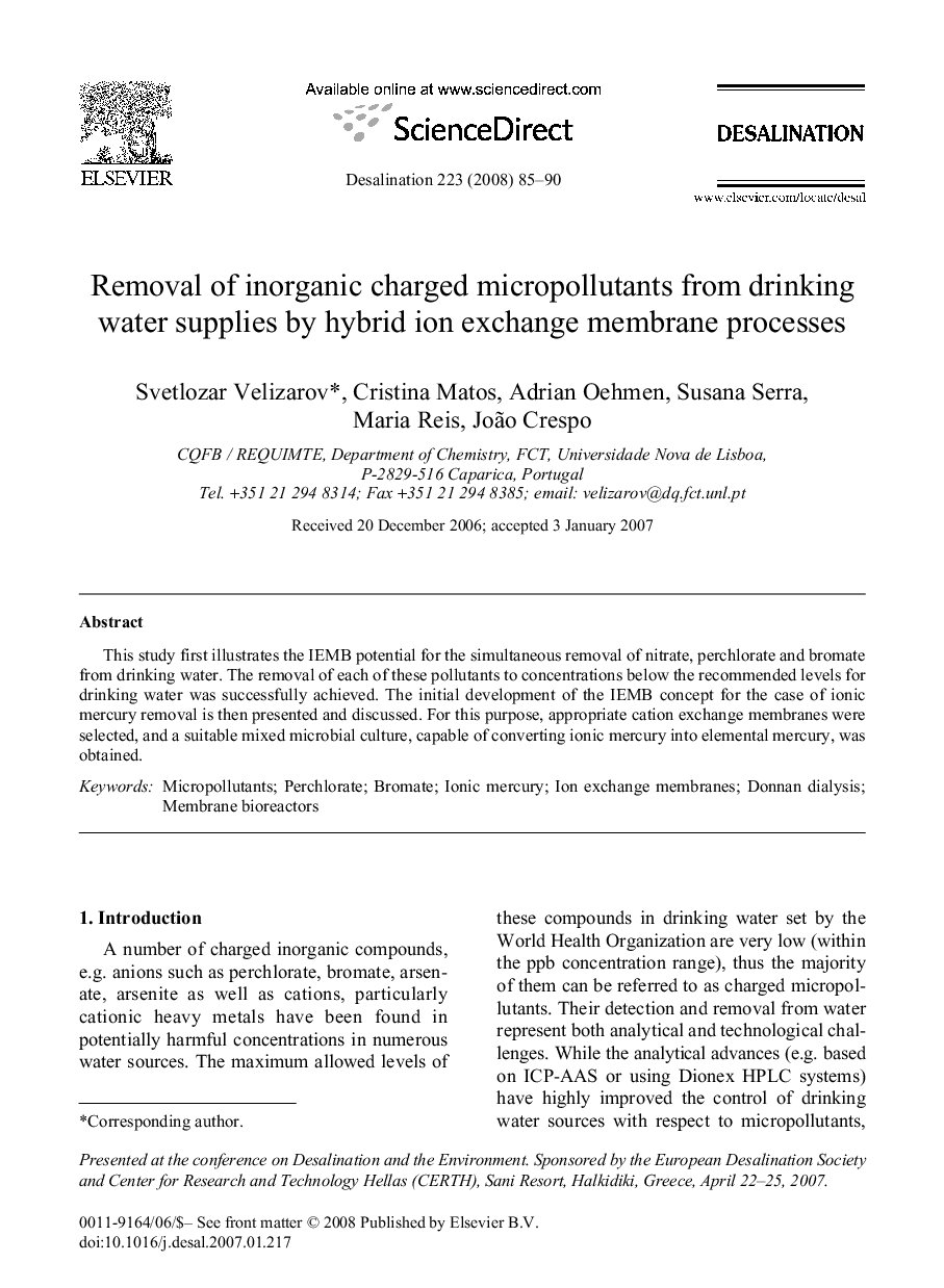 Removal of inorganic charged micropollutants from drinking water supplies by hybrid ion exchange membrane processes