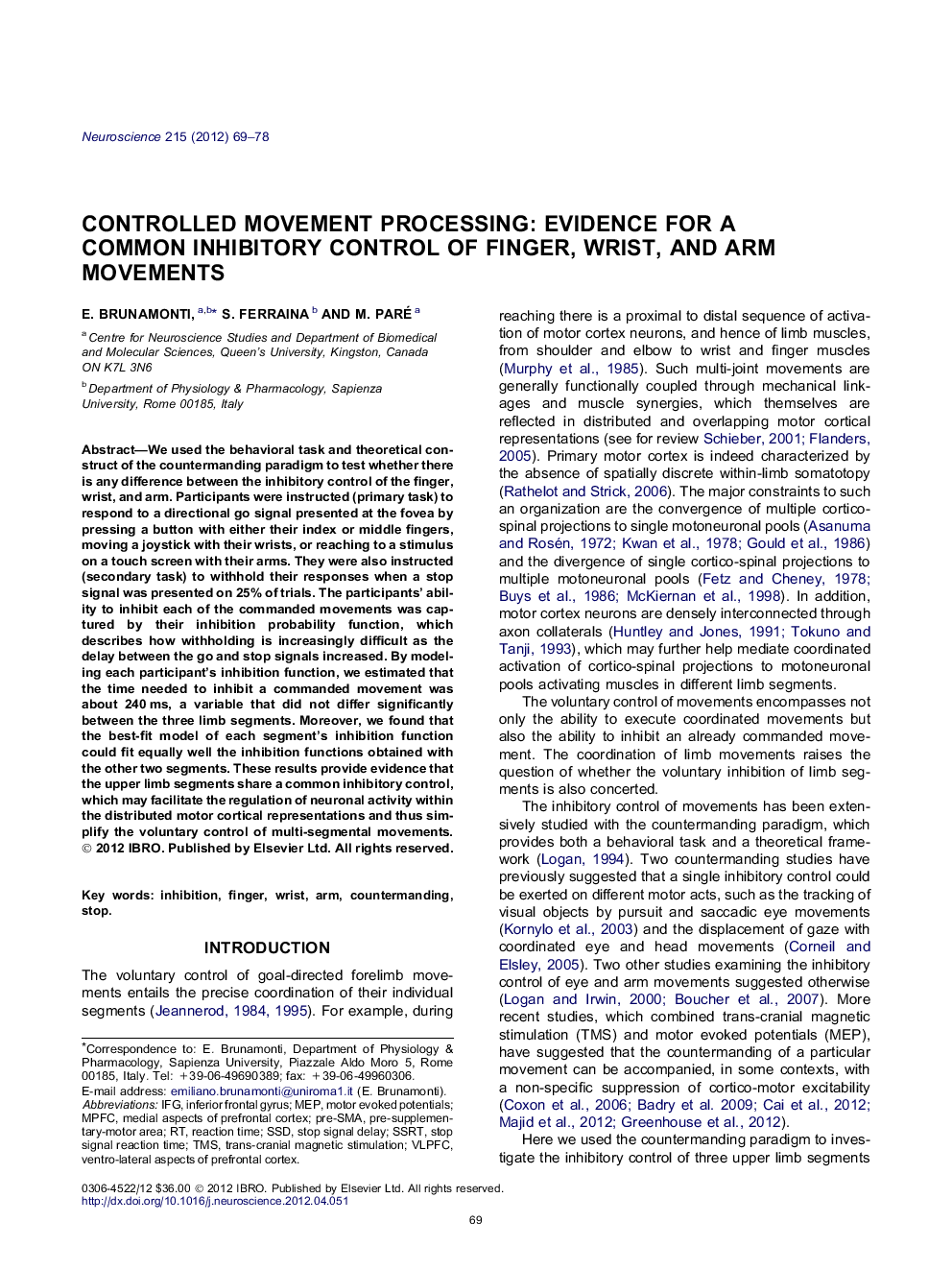 Controlled movement processing: Evidence for a common inhibitory control of finger, wrist, and arm movements