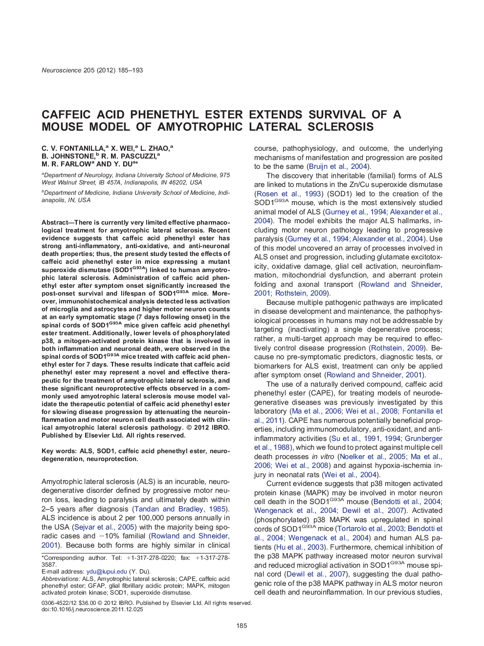 Neurodegeneration, Neuroprotection, and Disease-Oriented NeuroscienceResearch PaperCaffeic acid phenethyl ester extends survival of a mouse model of amyotrophic lateral sclerosis