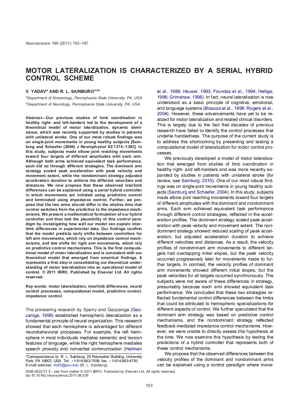 Motor lateralization is characterized by a serial hybrid control scheme