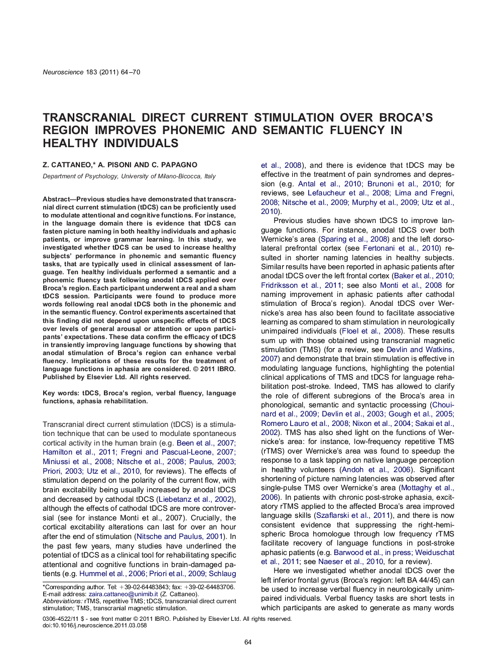 Transcranial direct current stimulation over Broca's region improves phonemic and semantic fluency in healthy individuals