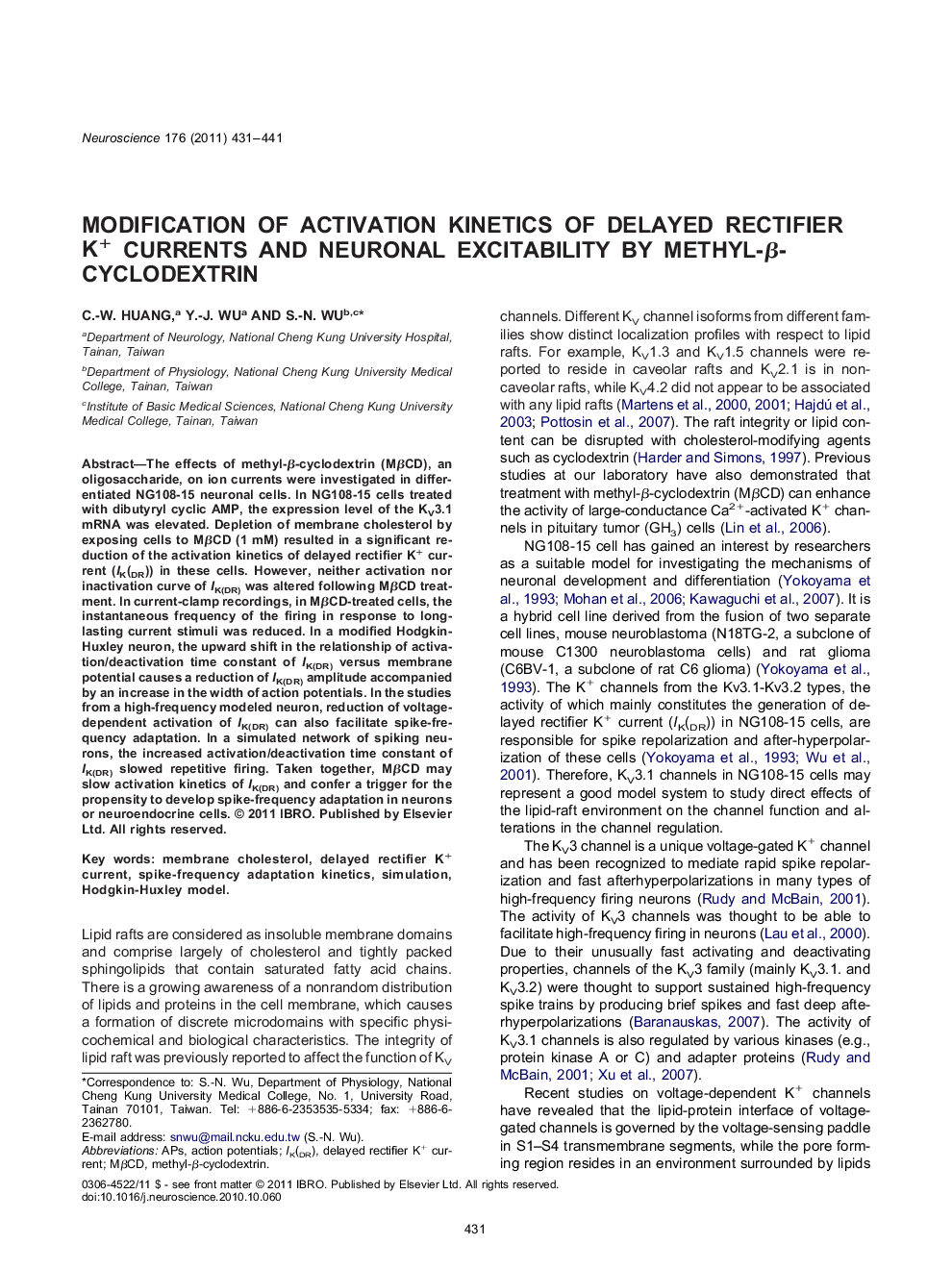 Neurodegeneration, Neuroprotection, and Disease-Oriented NeuroscienceResearch PaperModification of activation kinetics of delayed rectifier K+ currents and neuronal excitability by methyl-Î²-cyclodextrin