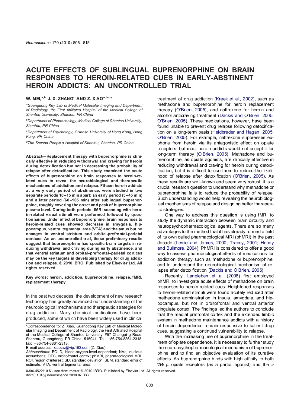 Cognitive, Behavioral, and Systems NeuroscienceResearch PaperAcute effects of sublingual buprenorphine on brain responses to heroin-related cues in early-abstinent heroin addicts: an uncontrolled trial