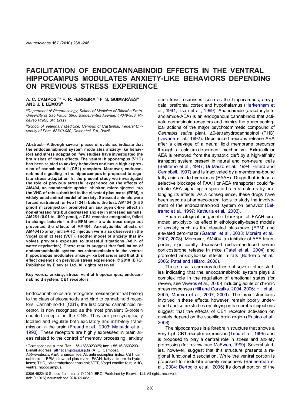 Facilitation of endocannabinoid effects in the ventral hippocampus modulates anxiety-like behaviors depending on previous stress experience