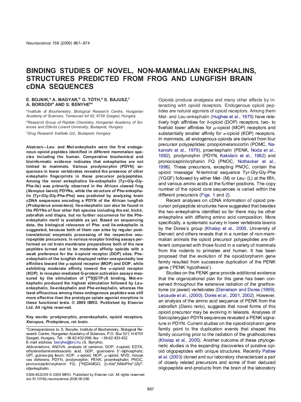 Binding studies of novel, non-mammalian enkephalins, structures predicted from frog and lungfish brain cDNA sequences