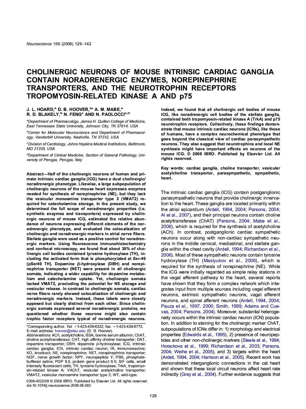 عکس صفحه اول مقاله: Cholinergic neurons of mouse intrinsic cardiac ganglia contain noradrenergic enzymes, norepinephrine transporters, and the neurotrophin receptors tropomyosin-related kinase A and p75 Cholinergic neurons of mouse intrinsic cardiac ganglia contain noradrenergic enzymes, norepinephrine transporters, and the neurotrophin receptors tropomyosin-related kinase A and p75