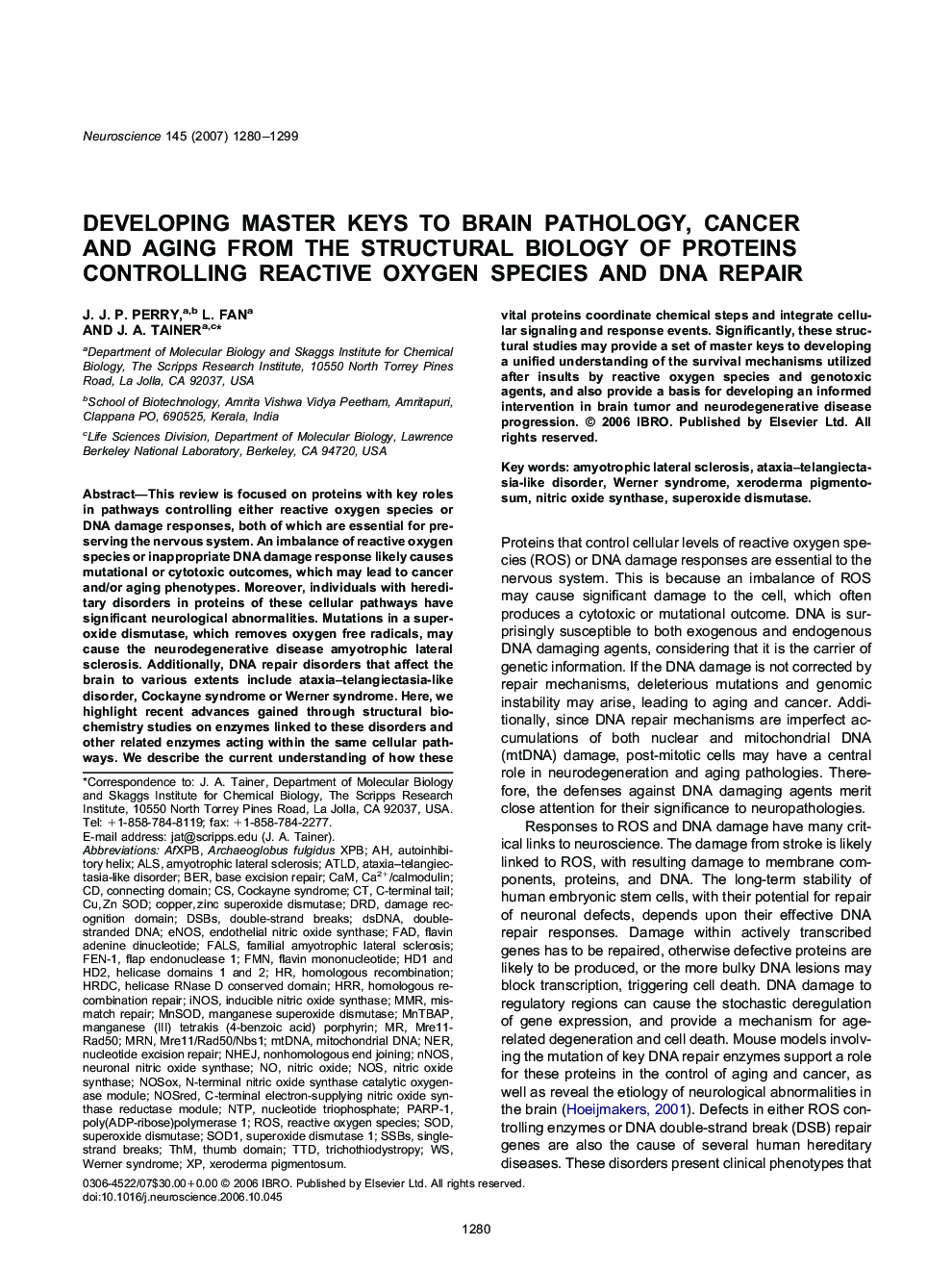 Developing master keys to brain pathology, cancer and aging from the structural biology of proteins controlling reactive oxygen species and DNA repair