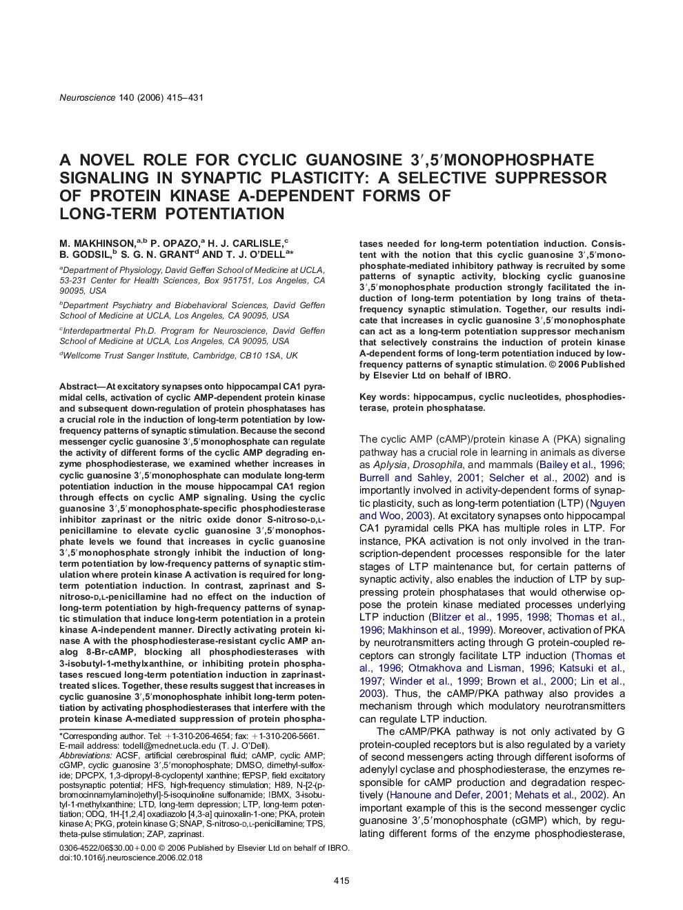 Cellular neuroscienceA novel role for cyclic guanosine 3â²,5â²monophosphate signaling in synaptic plasticity: A selective suppressor of protein kinase A-dependent forms of long-term potentiation