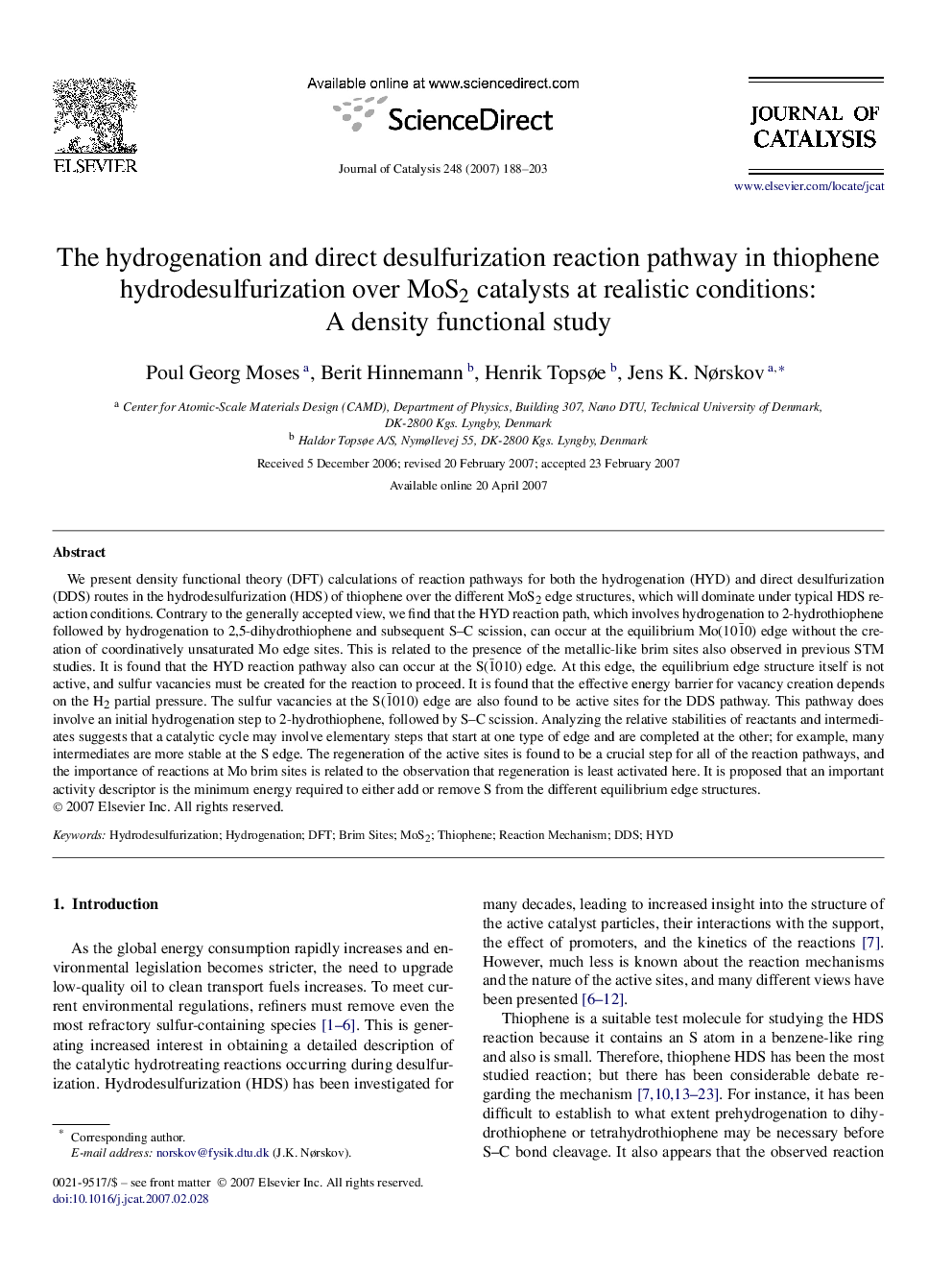 The hydrogenation and direct desulfurization reaction pathway in thiophene hydrodesulfurization over MoS2 catalysts at realistic conditions: A density functional study