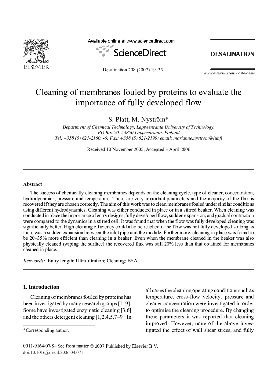 Cleaning of membranes fouled by proteins to evaluate the importance of fully developed flow