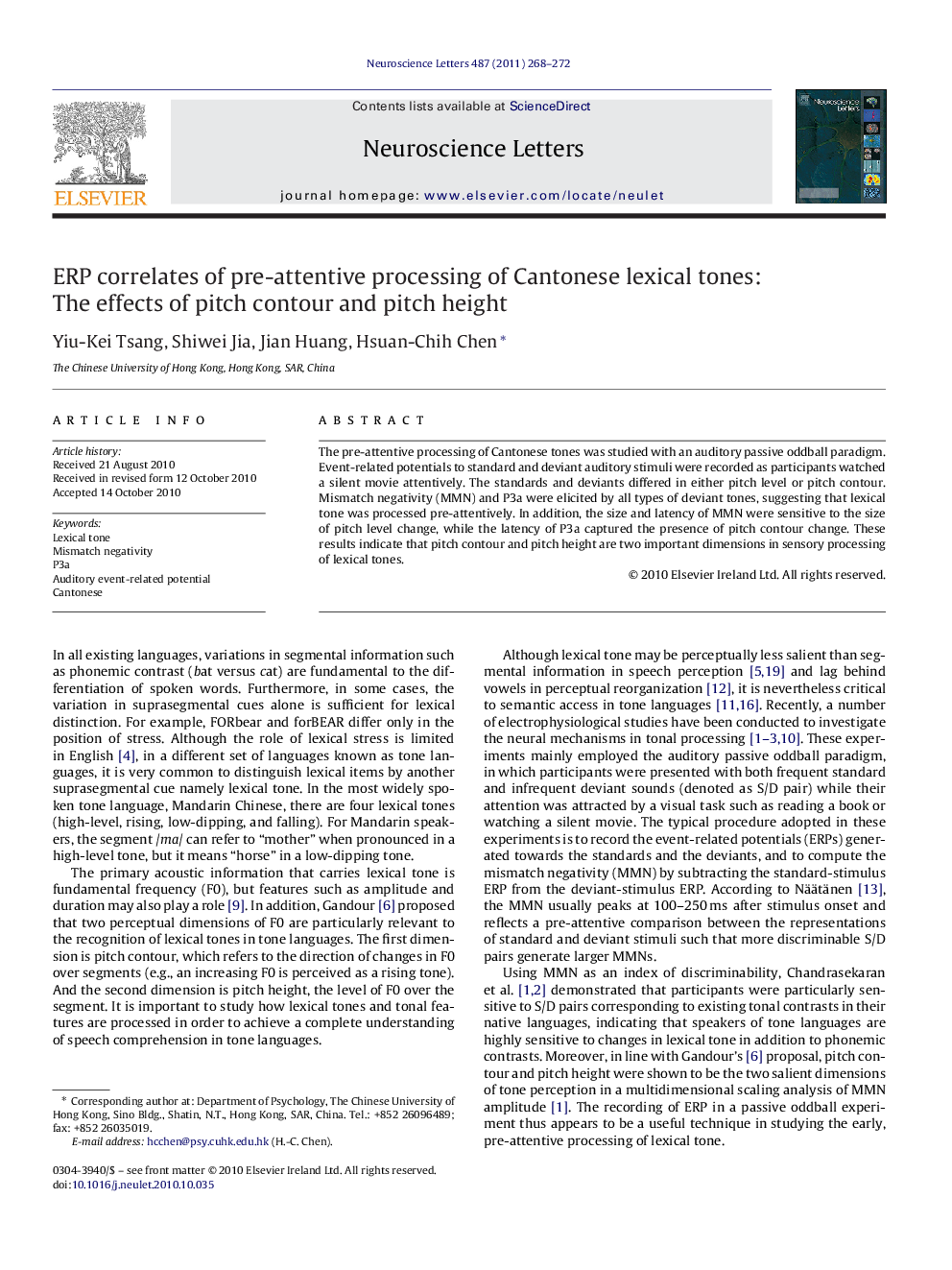 ERP correlates of pre-attentive processing of Cantonese lexical tones: The effects of pitch contour and pitch height