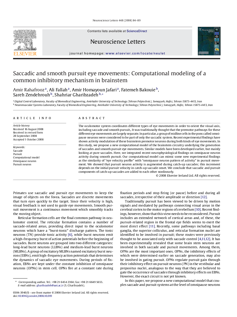 Saccadic and smooth pursuit eye movements: Computational modeling of a common inhibitory mechanism in brainstem