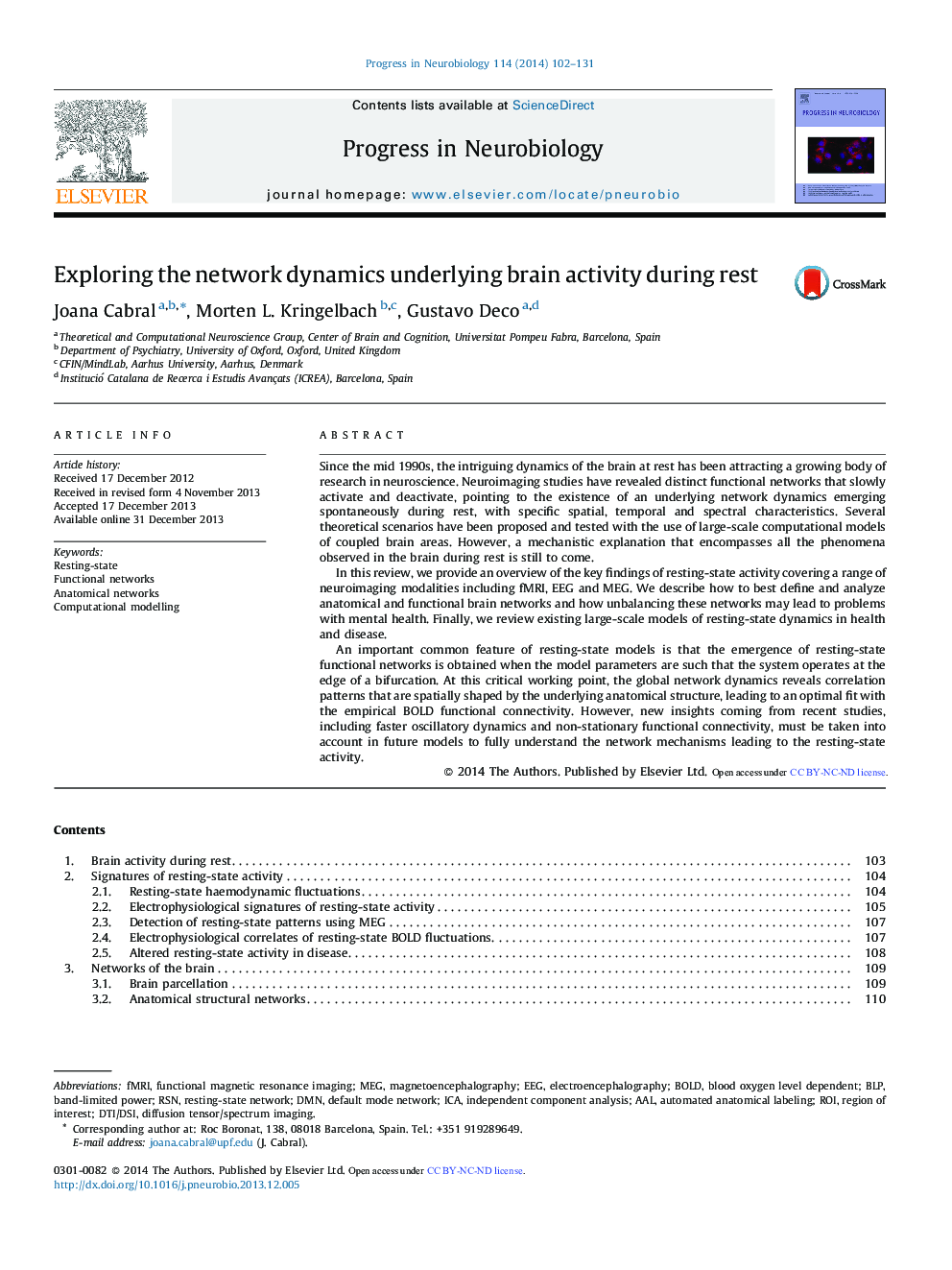 Exploring the network dynamics underlying brain activity during rest