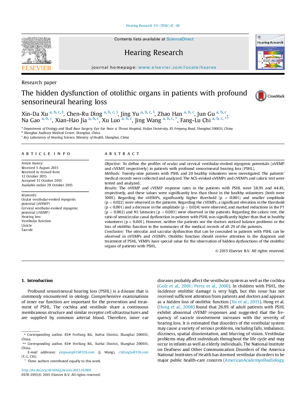 The hidden dysfunction of otolithic organs in patients with profound sensorineural hearing loss