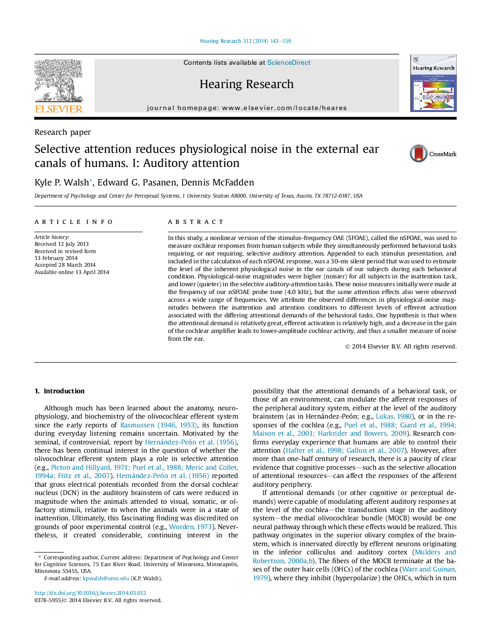 Research paperSelective attention reduces physiological noise in the external ear canals of humans. I: Auditory attention