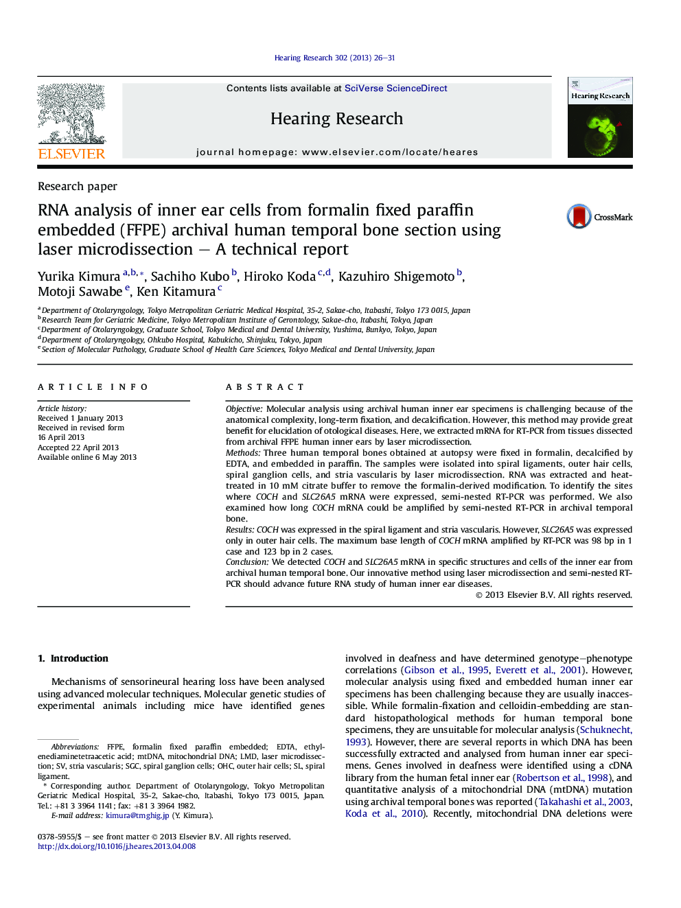 RNA analysis of inner ear cells from formalin fixed paraffin embeddedÂ (FFPE) archival human temporal bone section using laserÂ microdissection - A technical report