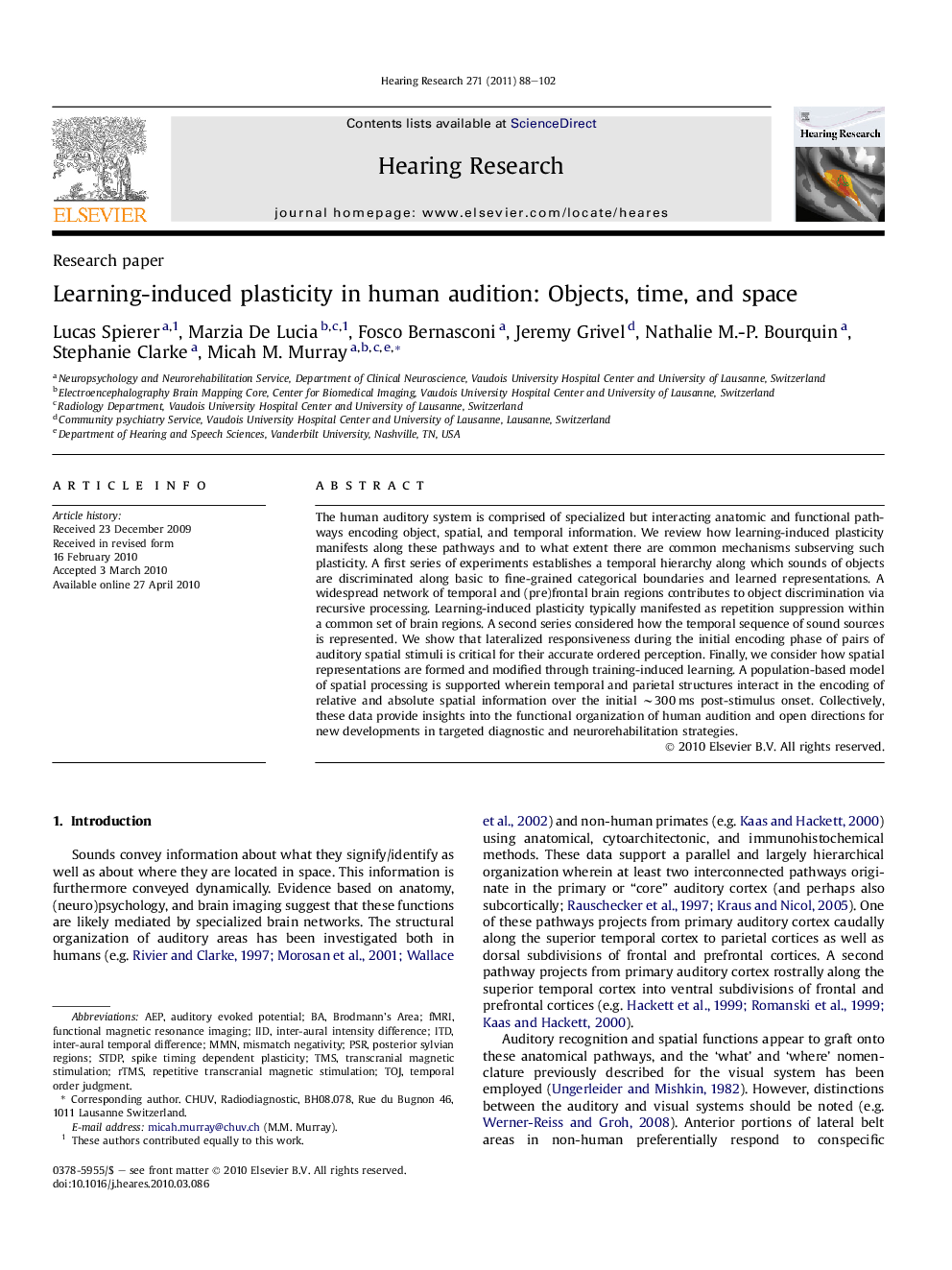 Learning-induced plasticity in human audition: Objects, time, and space